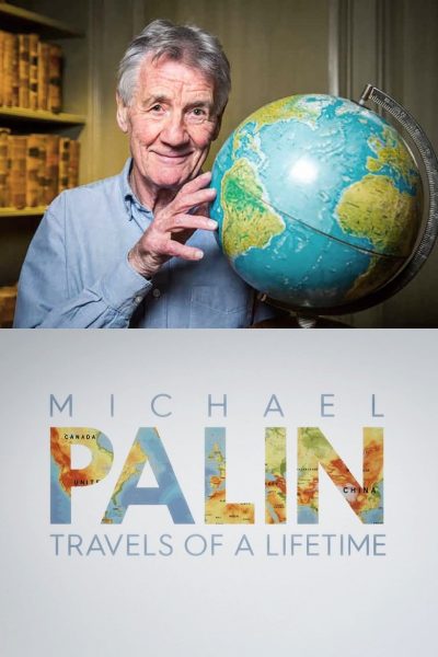 Plakát Michael Palin: Nezapomenutelné cesty