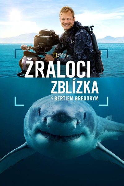 Plakát Žraloci zblízka s Bertiem Gregorym