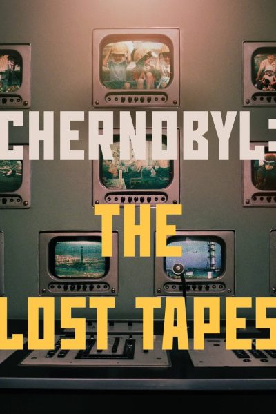 Plakát Chernobyl: The Lost Tapes