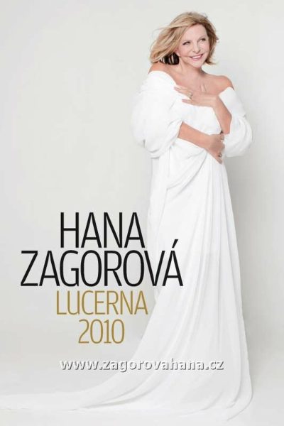 Plakát Hana Zagorová - Lucerna 2010