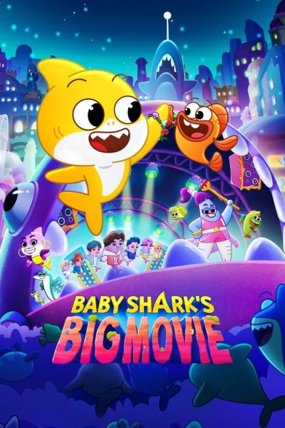 Plakát Baby Shark's Big Movie