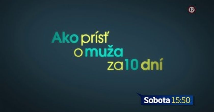 Jak ztratit kluka v 10 dnech