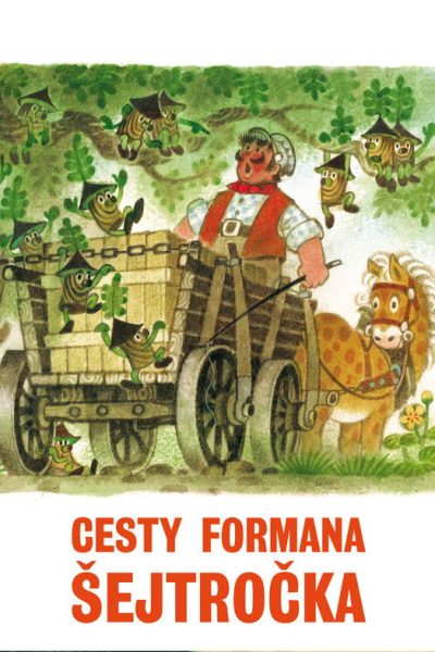Plakát Cesty formana Šejtročka
