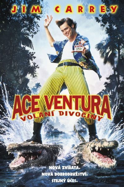 Plakát Ace Ventura 2: Volání divočiny