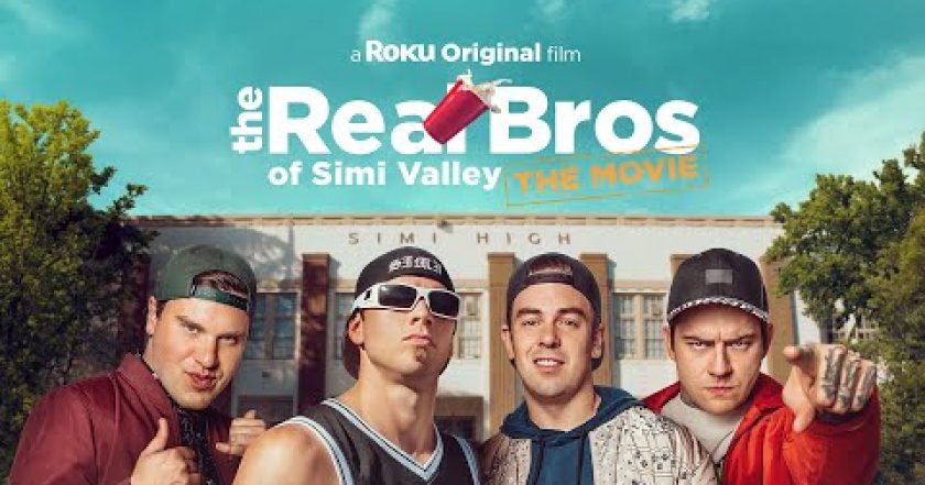 The Real Bros of Simi Valley: The Movie