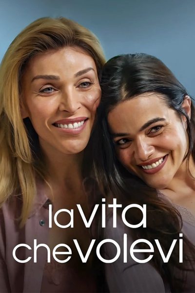 Plakát Život, jaký jsi chtěla