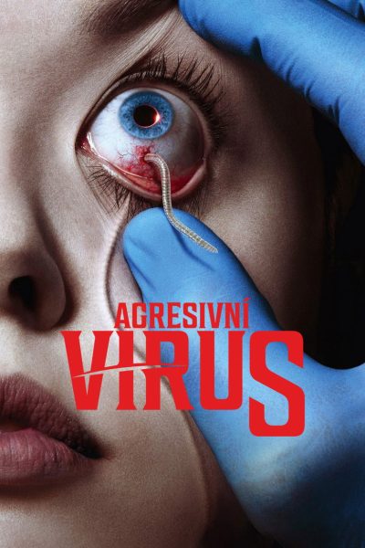 Plakát Agresivní virus