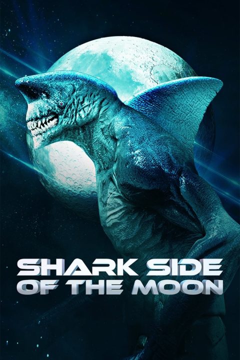 Plakát Vesmírní žraloci: Nenažraná strana Měsíce