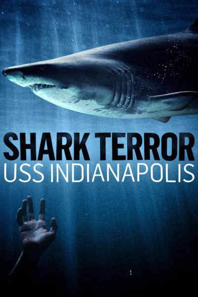 Plakát Žraločí teror: USS Indianapolis