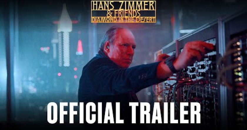 Hans Zimmer & Friends: Diamond in the Desert