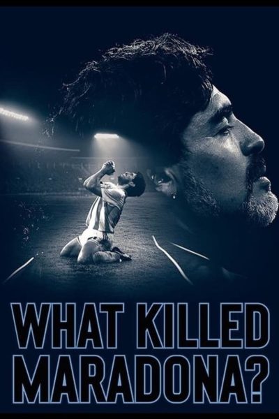 Plakát Co zabilo Maradonu?