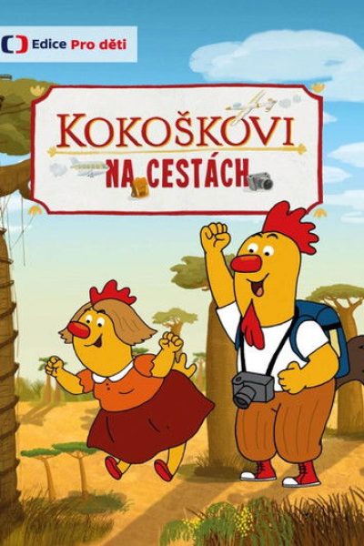 Plakát Kokoškovi na cestách