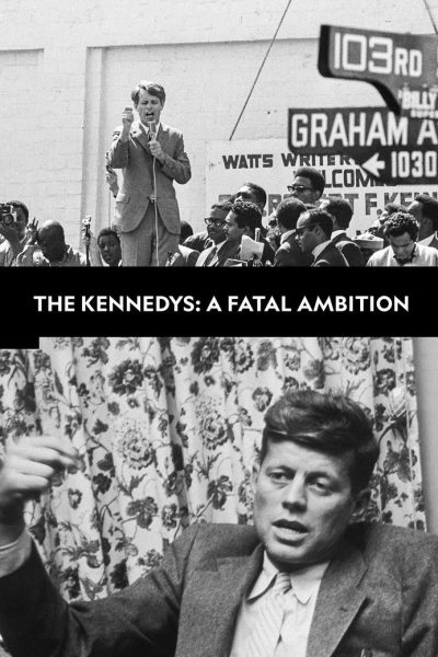 Plakát Kennedyovi - osudné ambice