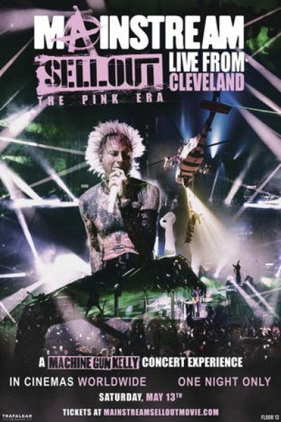 Plakát Machine Gun Kelly: Mainstream Sellout Live from Cleveland