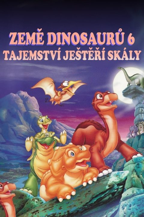 Plakát Země dinosaurů 6: Tajemství ještěří skály