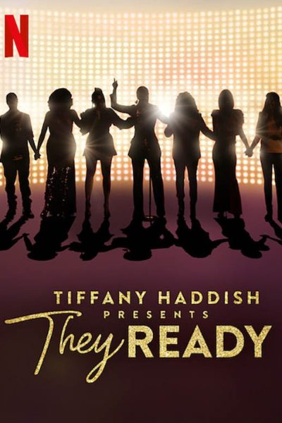 Plakát Tiffany Haddish Presents: They Ready