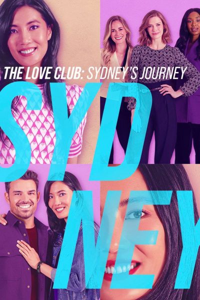 Plakát The Love Club: Sydney’s Journey