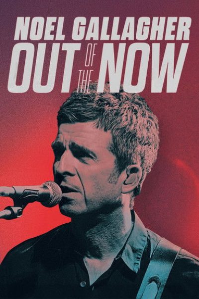 Plakát Noel Gallagher: Out of the Now