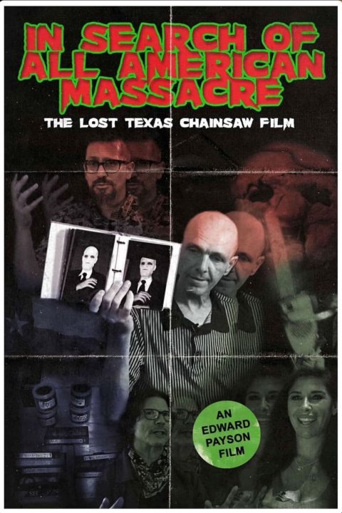 Plakát In Search of All American Massacre: The Lost Texas Chainsaw Film