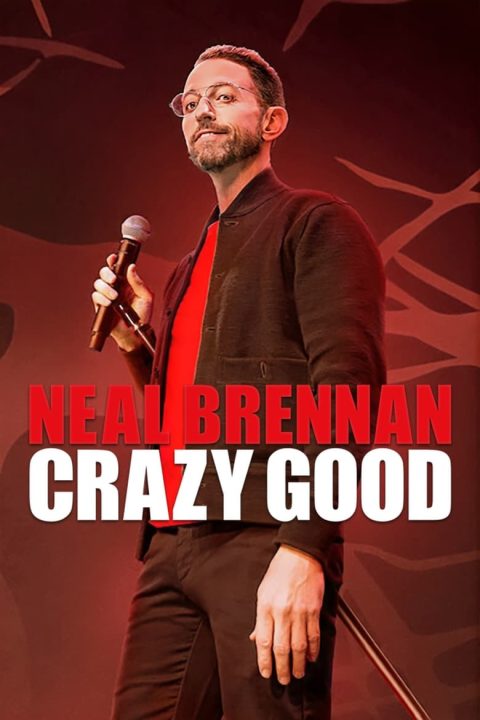 Plakát Neal Brennan: Crazy Good