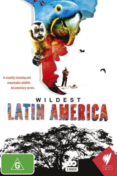 Plakát Nejdivočejší Latinská Amerika