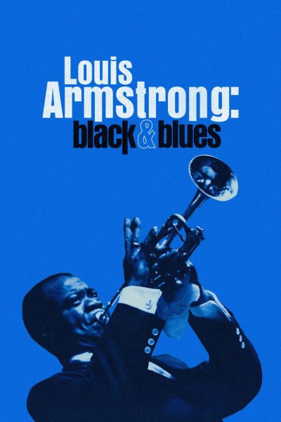 Plakát Louis Armstrong: Black & Blues