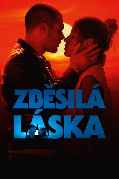 Plakát Zběsilá láska