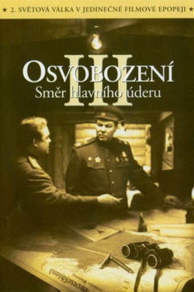 Plakát Osvobození III - Směr hlavního úderu