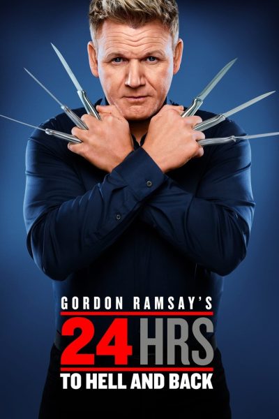 Plakát Gordon Ramsay: Za 24 hodin do pekla a zpět