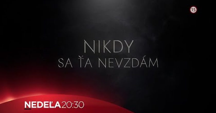 Nikdy sa ťa nevzdám