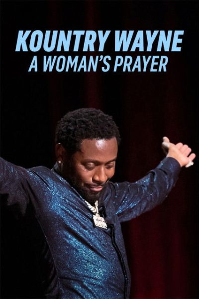 Kountry Wayne: A Woman's Prayer