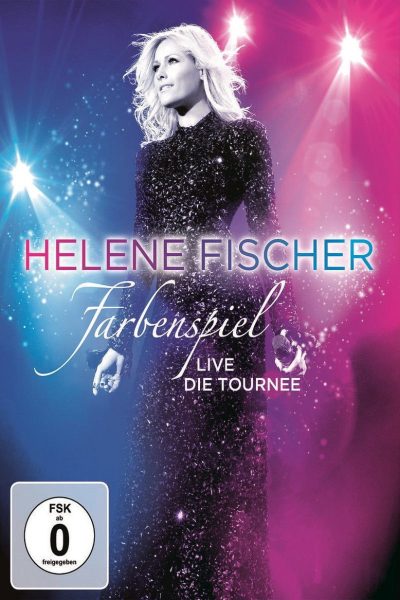 Plakát Helene Fischer: Farbenspiel Live Die Tournee