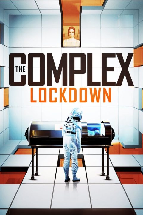 Plakát The Complex: Lockdown
