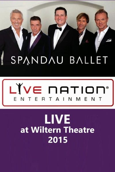 Plakát Spandau Ballet - LIVE at Wiltern Theatre