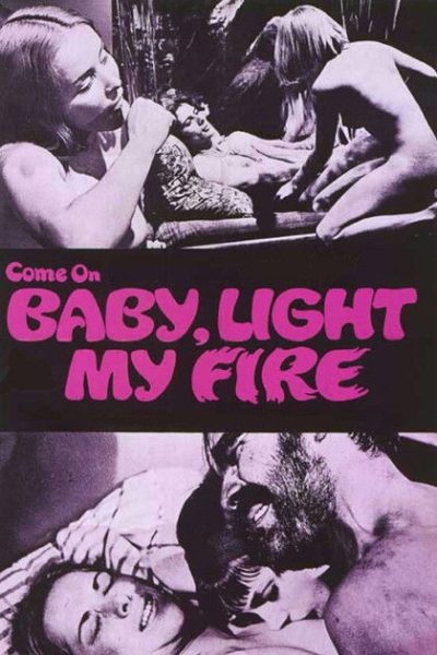 Plakát Come On Baby, Light My Fire