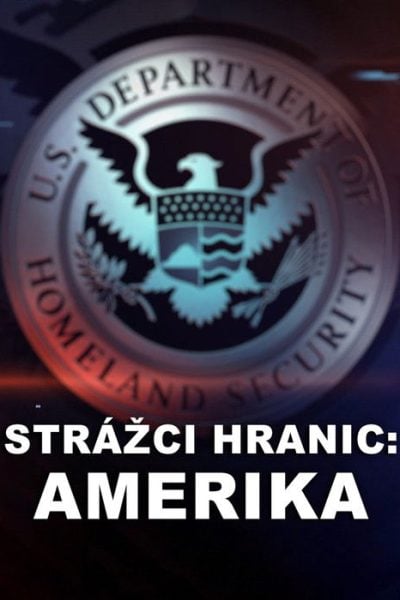 Strážci hranic: Amerika