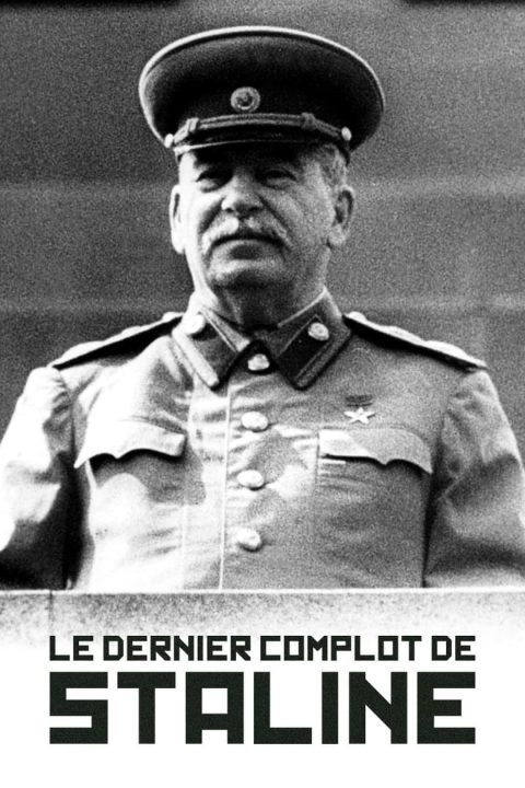Plakát Le Dernier Complot de Staline