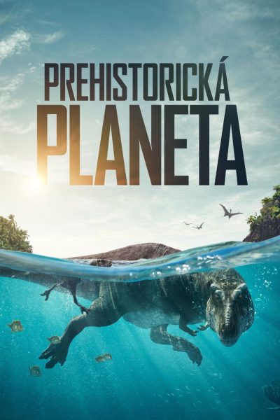 Plakát Prehistorická planeta