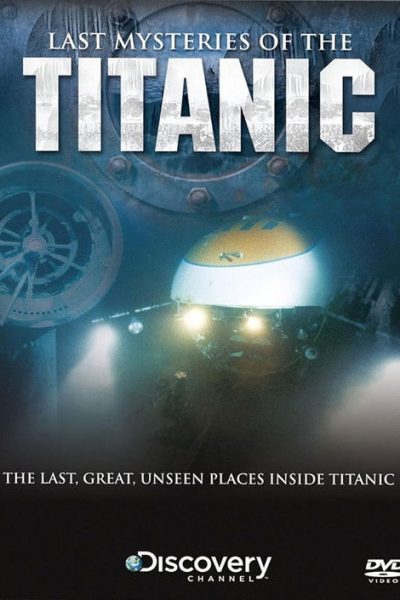 Plakát Poslední tajemství Titanicu