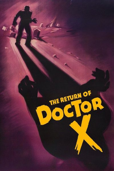 Plakát The Return of Doctor X