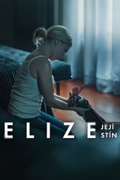 Elize: Její stín