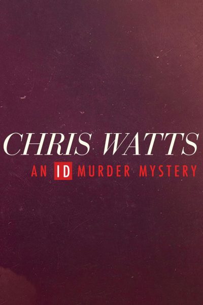 Plakát Chris Watts: Záhadná vražda ID
