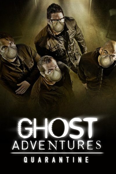 Plakát Ghost Adventures: Quarantine