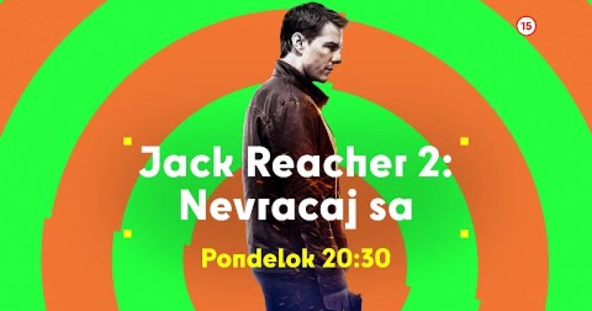 Jack Reacher: Nevracej se