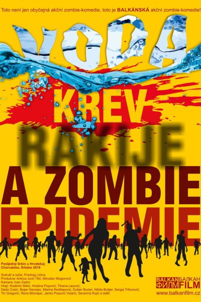 Plakát Voda, krev, rakije a zombie epidemie