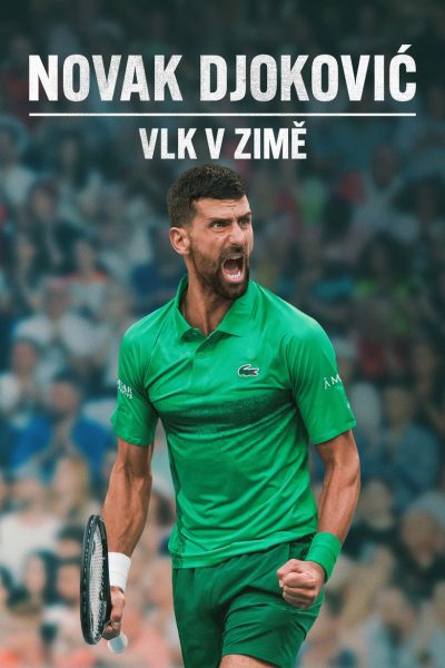 NOVAK DJOKOVIĆ: VLK V ZIMĚ