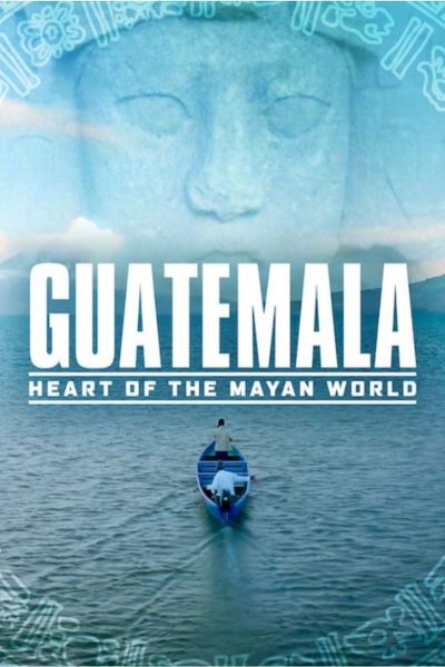 Guatemala: Kolébka mayské civilizace