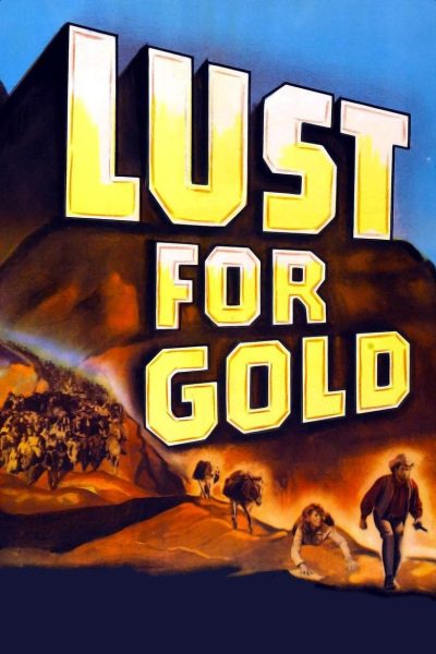 Plakát Lust for Gold