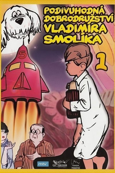 Plakát Podivuhodná dobrodružství Vladimíra Smolíka