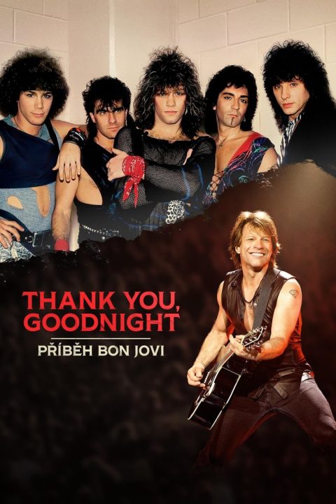Plakát Thank You, Goodnight: Příběh Bon Jovi